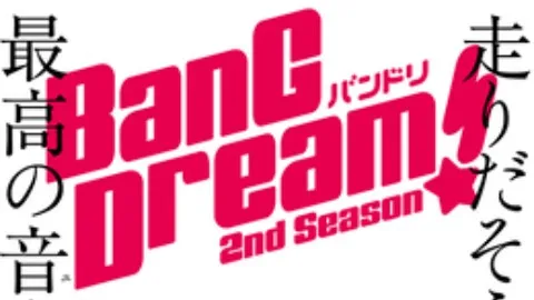 BanG Dream! 2 BanG Dream! 2