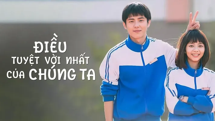 Điều Tuyệt Vời Nhất Của Chúng Ta - Điều Tuyệt Vời Nhất Của Chúng Ta