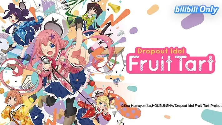 Dropout Idol Fruit Tart - Dropout Idol Fruit Tart