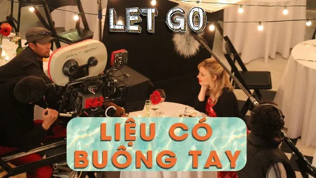 Liệu Có Buông Tay Liệu Có Buông Tay