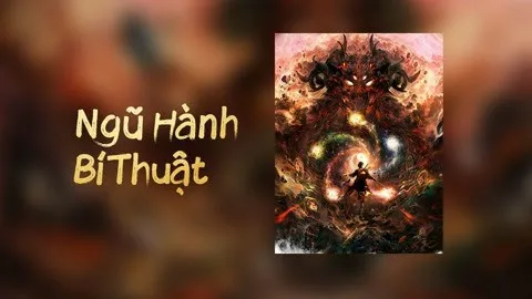 Ngũ Hành Bí Thuật - Ngũ Hành Bí Thuật