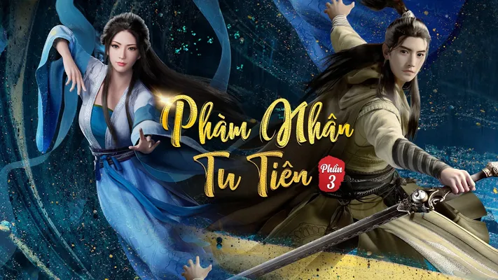 Phàm Nhân Tu Tiên - Phàm Nhân Tu Tiên