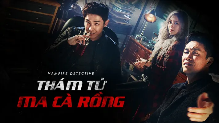 Thám Tử Ma Cà Rồng Thám Tử Ma Cà Rồng