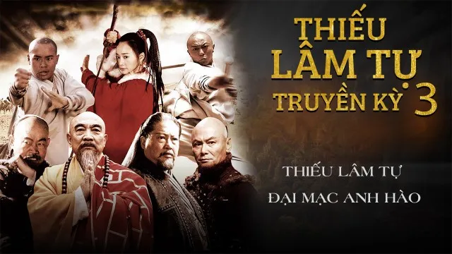 Thiếu Lâm Tự Truyền Kỳ 3 Thiếu Lâm Tự Truyền Kỳ 3